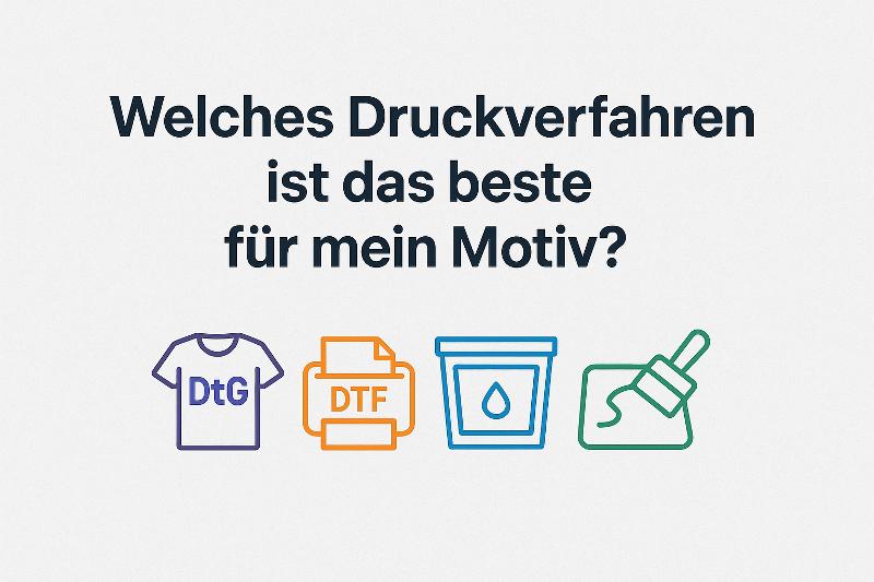 Welches Druckverfahren für mich
